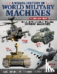 Harris, Alex - Visual History of World Military Machines