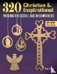 Zieg, Tom - 340 Christian & Inspirational Patterns for Scroll Saw Woodworkers, Third Edition Revised & Expanded
