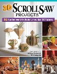 Thompson, Diana L., Byrne, Fred & Julie, Mey, Sue, Baggetta, Al - 3D Scroll Saw Projects