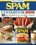 Hormel Foods - The Ultimate SPAM Cookbook Expanded Edition