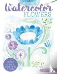 Pickens, Robin - Just Add Watercolor Flowers
