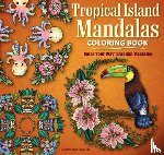 Rosengren, Nanna - Tropical Island Mandalas Coloring Book