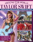Moore, Ava - Around the World with Taylor Swift