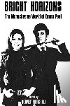Cogzell, Richard - Bright Horizons: The Monochrome World of Emma Peel