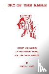 Wade, Forest C. - Cry Of The Eagle: History And Legends Of The Cherokee Indians And Their Buried Treasure