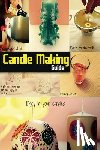Spc Books - Candle Making Guide: The Complete Guide To Homemade Candle