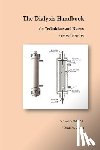 Cairoli, Oscar M. - The Dialysis Handbook for Technicians and Nurses: Pocket Format