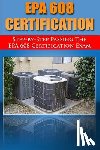 Benetti, H. - Step by Step passing the EPA 608 certification exam