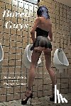 Newgen, Thomas - Bored Guys: -A Couple of Bored Guys Get Cross Dressed and Turn into Fully Feminized, Sissy Faggot, Tranny Sluts.