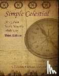Kreitlein, Chris - Simple Celestial: Navigation by the Heavens Made Easy