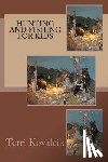 Kovalcik, Terri L. - Hunting and Fishing For Kids