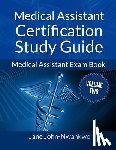 John-Nwankwo Rn, Msn Jane - Medical Assistant Certification Study Guide Volume 2: Medical Assistant Exam Book
