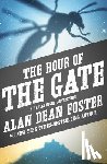 Foster, Alan Dean - The Hour of the Gate