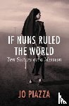 Piazza, Jo - If Nuns Ruled the World