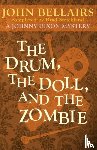Bellairs, John, Strickland, Brad - The Drum, the Doll, and the Zombie