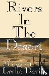 Davis, Margaret Leslie - Rivers in the Desert
