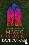 Duncan, Dave - Magic Casement
