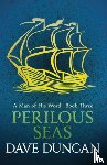 Duncan, Dave - Perilous Seas