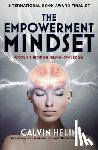 Helin, Calvin - The Empowerment Mindset
