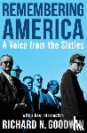 Goodwin, Richard N. - Remembering America