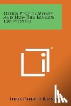 Brandeis, Louis Dembitz - Other Peoples Money and How the Bankers Use It (1914)
