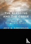 Anderson, Jeff S - The Blessing and the Curse