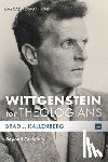 Kallenberg, Brad J. - Wittgenstein for Theologians