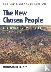 Klein, Dr William W - The New Chosen People, Revised and Expanded Edition