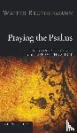 Brueggemann, Walter - Praying the Psalms, Second Edition