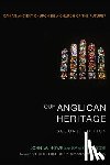 Howe, John W, Pascoe, Sam C - Our Anglican Heritage, Second Edition