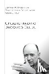 Greenman, Jeffrey P, Schuchardt, Read Mercer, Toly, Noah J - Understanding Jacques Ellul