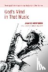 Howison, Jamie - God's Mind in That Music