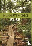 Phillips, Nate - Do Something Else