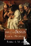 Miller, Robert J (Professor of Law - Helping Jesus Fulfill Prophecy