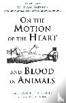 Harvey, William - On the Motion of the Heart and Blood in Animals
