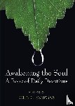 Morgan, John C - Awakening the Soul