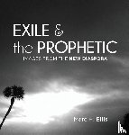 Ellis, Marc H - Exile & the Prophetic