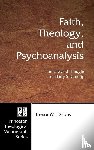 Dobbs, Trevor - Faith, Theology, and Psychoanalysis