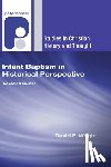 Wright, David F. - Wright, D: Infant Baptism in Historical Perspective