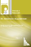 Crisp, Oliver D. - Crisp, O: American Augustinian