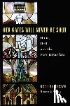 Jersak, Brad - Her Gates Will Never Be Shut