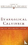 - Evangelical Calvinism