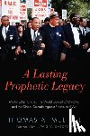 Mulhall, Thomas A - A Lasting Prophetic Legacy