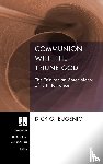 Eugenio, Dick O - Communion with the Triune God