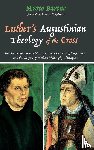 Barone, Marco - Luther's Augustinian Theology of the Cross