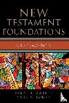 Martin, Ralph P, Toney, Carl N - New Testament Foundations