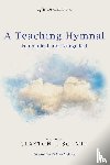  - A Teaching Hymnal