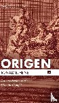 Heine, Director Ronald E (Institut Zur Erforschung Des Urchristentums Tubingen) - Origen