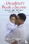 Johnson, Robin K - A Daughter's Book of Secrets