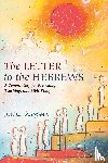 Laansma, Jon C (Wheaton College USA) - The Letter to the Hebrews